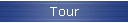 Tour
