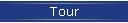 Tour